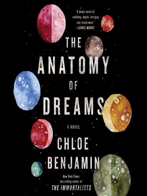 Title details for The Anatomy of Dreams by Chloe Benjamin - Available